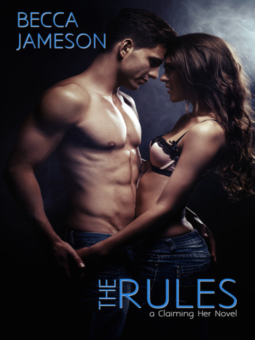 Title details for The Rules by Becca Jameson - Available